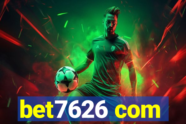 bet7626 com